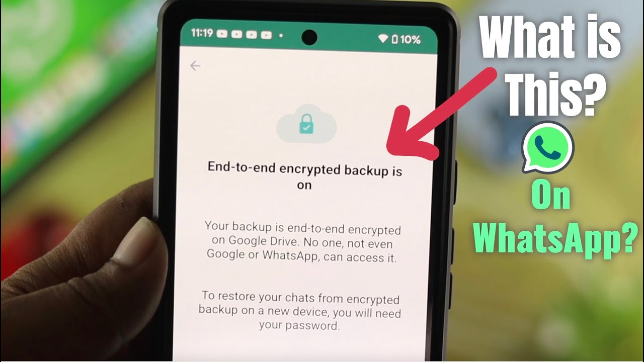 Exploring WhatsApp's End-to-End Encryption: What You Need to Know